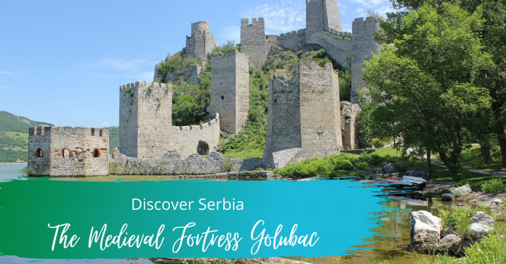 Golubac fortress, discover Serbia