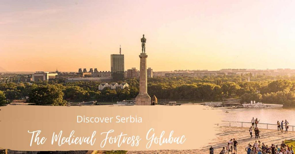 Discover Serbia Kalemegdan