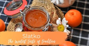 Slatko, Serbian tradition, Serbian food