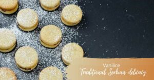 Vanilice, Serbian food, tradition